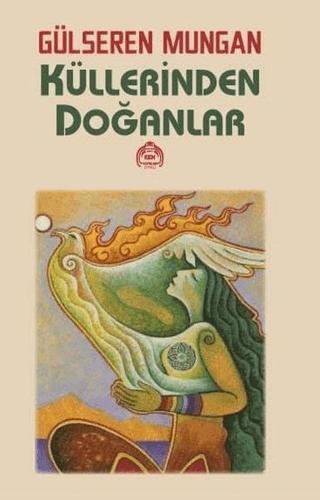 Küllerinden Doğanlar