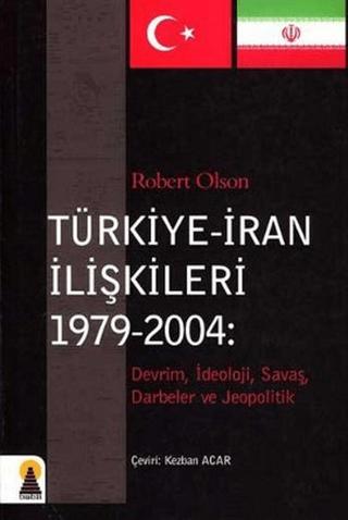 Türkiye - İran İlişkileri (1979-2004) | Ebabil Yayınları (Ciltsiz)  - Resim 1