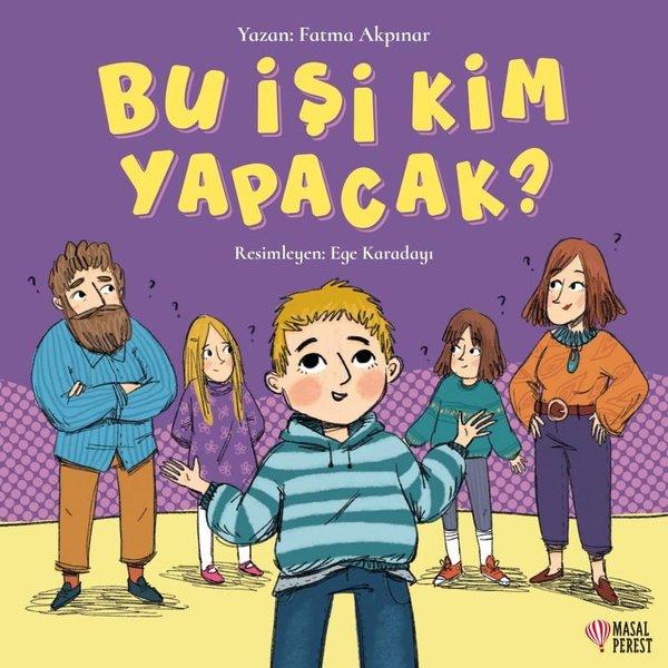 Bu İşi Kim Yapacak? | Masalperest (İnce Kapak)  - Resim 1