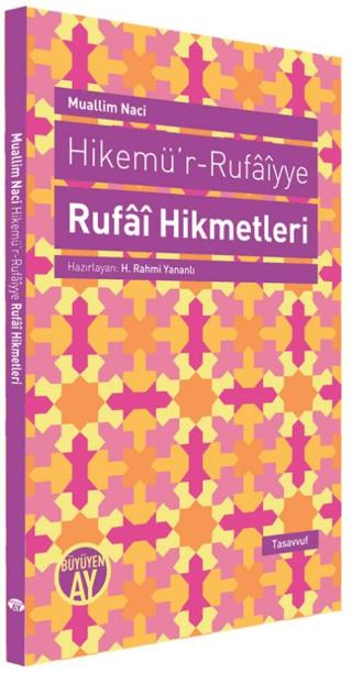 Hikemü’r-Rufaiyye Rufai Hikmetleri | Büyüyen Ay Yayınları (Ciltsiz)  - Resim 1