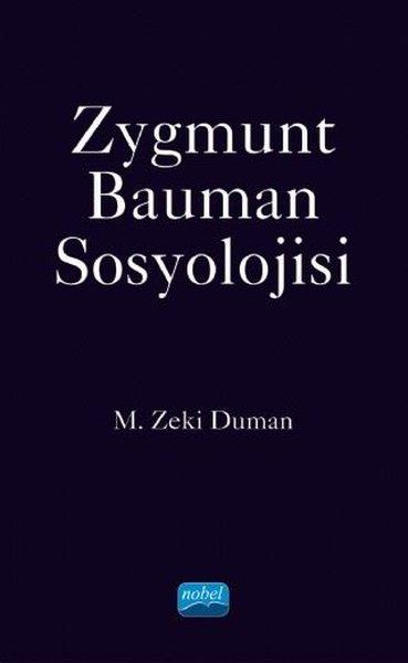 Zygmunt Bauman Sosyolojisi | Nobel Akademik Yayıncılık (İnce Kapak)  - Resim 1