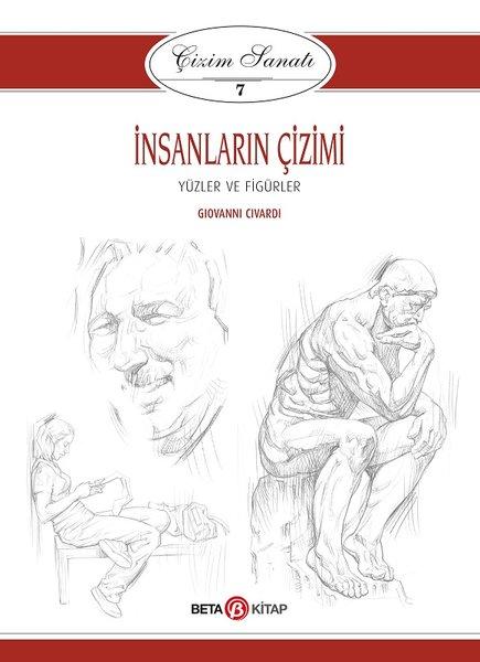 Çizim Sanatı 7-İnsanların Çizimi | Beta Kitap (İnce Kapak)  - Resim 1