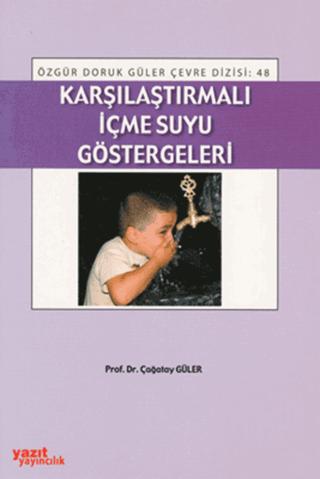 Karşılaştırmalı İçme Suyu Göstergeleri | Yazıt Yayıncılık (Ciltsiz)  - Resim 1