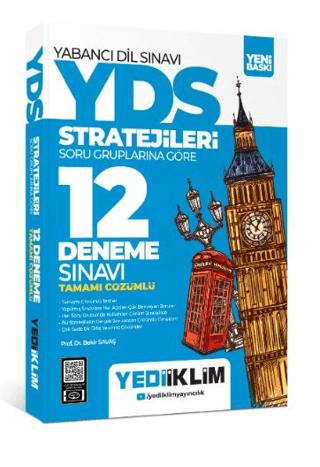 YDS - YÖKDİL Stratejileri Soru Gruplarına Göre Tamamı Çözümlü 12 Deneme Sınavı | Yediiklim Yayınları (Ciltsiz)  - Resim 1