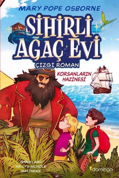 Korsanların Hazinesi - Sihirli Ağaç Evi - Çizgi Roman 4 | Domingo Yayınevi (İnce Kapak)  - Resim 1