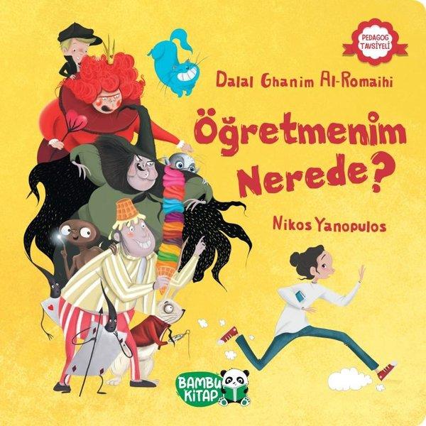 Öğretmenim Nerede? | Bambu Kitap (İnce Kapak)  - Resim 1