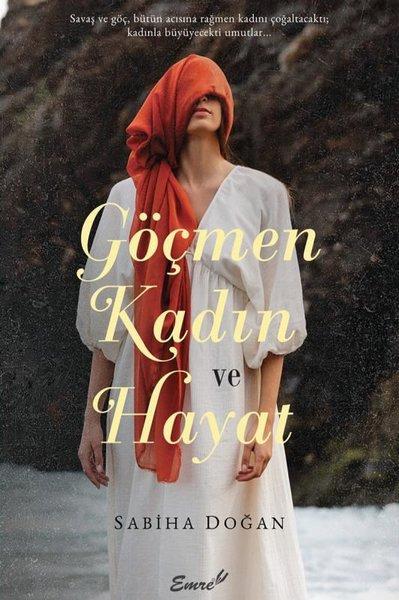 Göçmen Kadın ve Hayat | Emre Yayınları (İnce Kapak)  - Resim 1