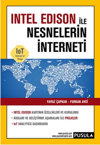 Intel Edison ile Nesnelerin İnterneti | Pusula Yayıncılık (İnce Kapak)  - Resim 1