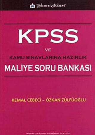 KPSS ve Kamu Sınavlarına Hazırlık Maliye Soru Bankası