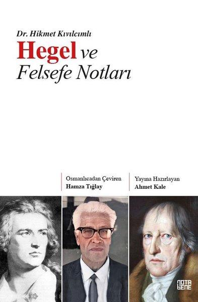 Hegel ve Felsefe Notları | Nota Bene Yayınları (İnce Kapak)  - Resim 1