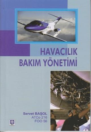 Havacılık Bakım Yönetimi | Ekin Basım Yayın (Ciltsiz)  - Resim 1