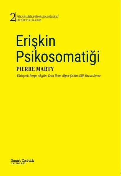 Erişkin Psikosomatiği | Sanat Kritik Yayınları (İnce Kapak)  - Resim 1