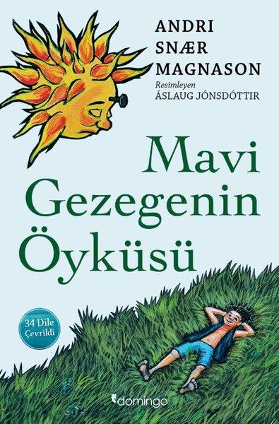 Mavi Gezegenin Öyküsü | Domingo Yayınevi (İnce Kapak)  - Resim 1