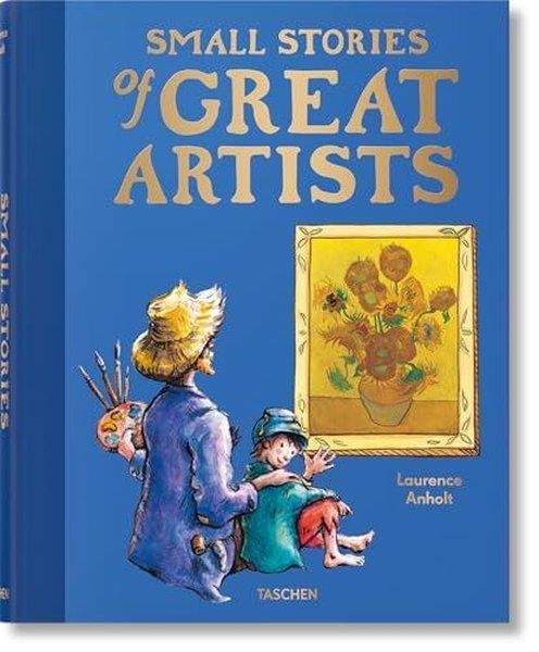 Small Stories of Great Artists | Taschen GmbH (Ciltli)  - Resim 1
