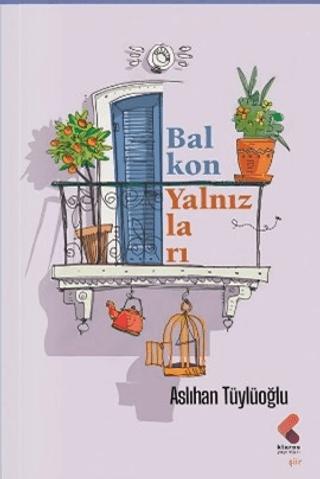 Balkon Yalnızları