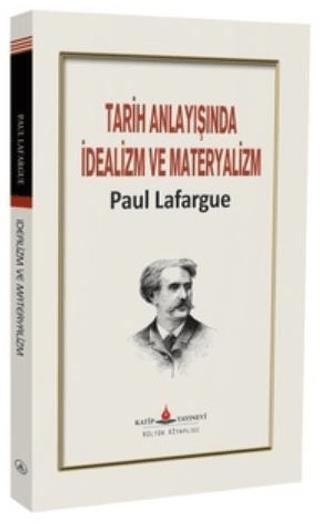 Tarih Anlayışında İdealizm ve Materyalizm
