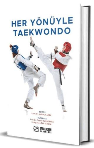 Her Yönüyle Taekwondo | Efe Akademi Yayınları (Ciltsiz)  - Resim 1