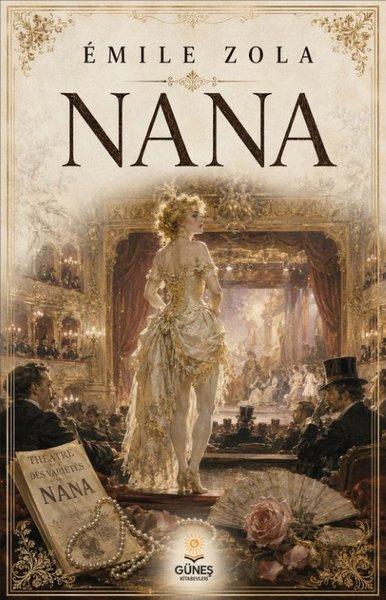 Nana | Güneş Kitabevleri (İnce Kapak)  - Resim 1