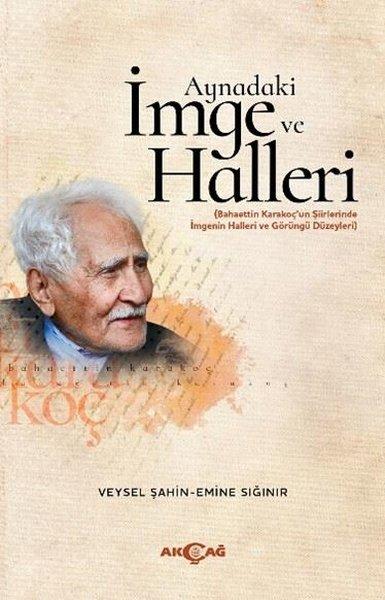Aynadaki İmge ve Halleri | Akçağ Yayınları (İnce Kapak)  - Resim 1