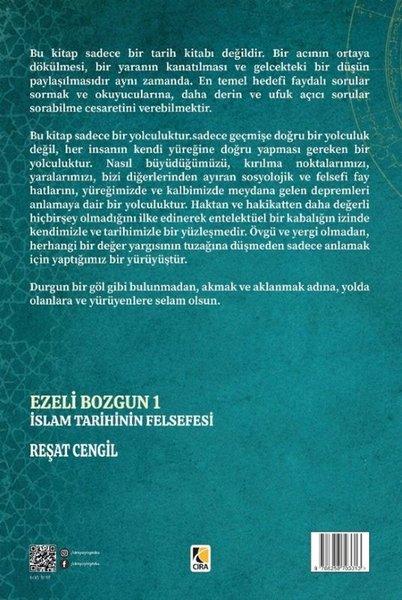 Ezeli Bozgun 1 - İslam Tarihinin Felsefesi | Çıra Yayınları (İnce Kapak)  - Resim 2
