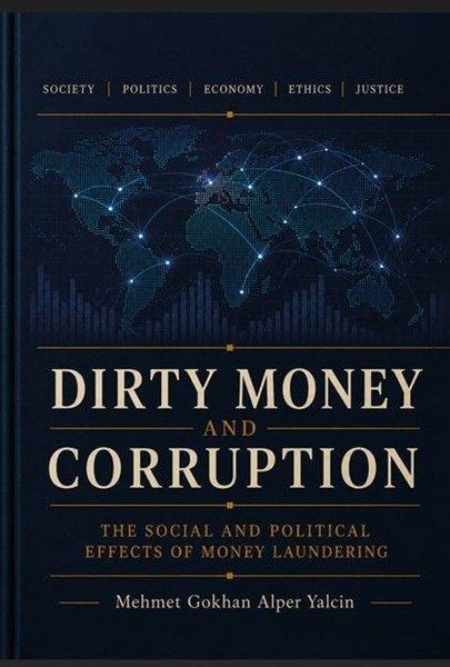 Dirty Money and Corruption | MST Ajans Production (İnce Kapak)  - Resim 1