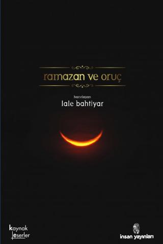 Ramazan ve Oruç | İnsan Yayınları (Ciltsiz)  - Resim 1