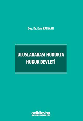 Uluslararası Hukukta Hukuk Devleti