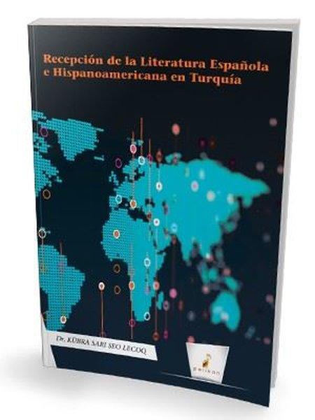 Recepcion de la Literatura Espanola e Hispanoamericana en Turquia | Pelikan Yayınları (İnce Kapak)  - Resim 1