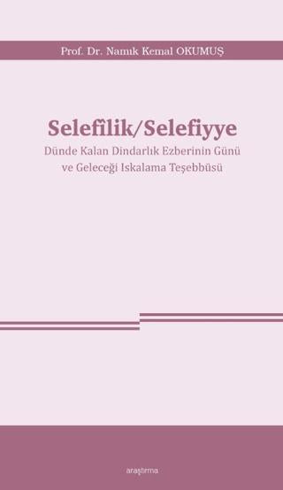 Selefîlik/Selefiyye