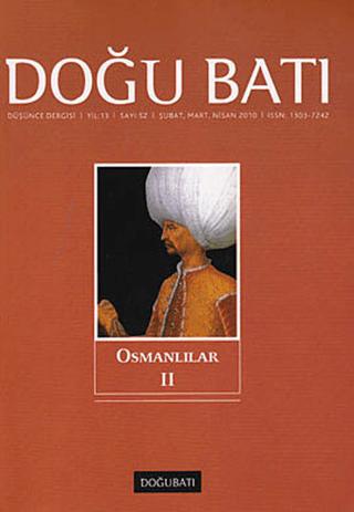 Doğu Batı Düşünce Dergisi Yıl: 13 Sayı: 52 - Osmanlılar - 2 | Doğu Batı Dergileri (Ciltsiz)  - Resim 1