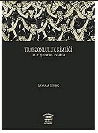 Trabzonluluk Kimliği | Serander Yayınları (Ciltsiz)  - Resim 1