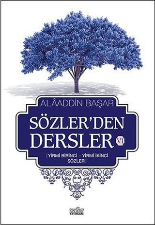 Sözler'den Dersler 6