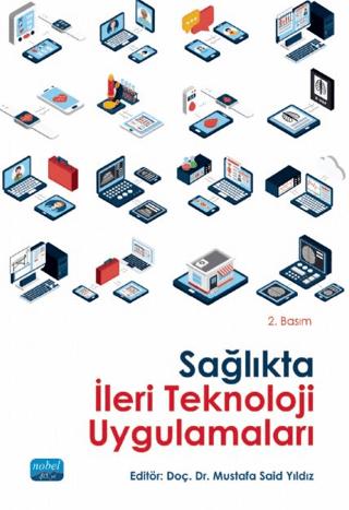 Sağlıkta İleri Teknoloji Uygulamaları