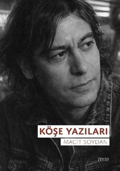 Köşe Yazıları | Zerre Kitap (İnce Kapak)  - Resim 1