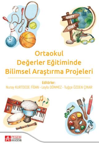 Ortaokul Değerler Eğitiminde Bilimsel Araştırma Projeleri