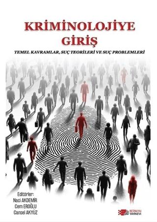 Kriminolojiye Giriş | Berikan Yayınevi (Ciltsiz)  - Resim 1