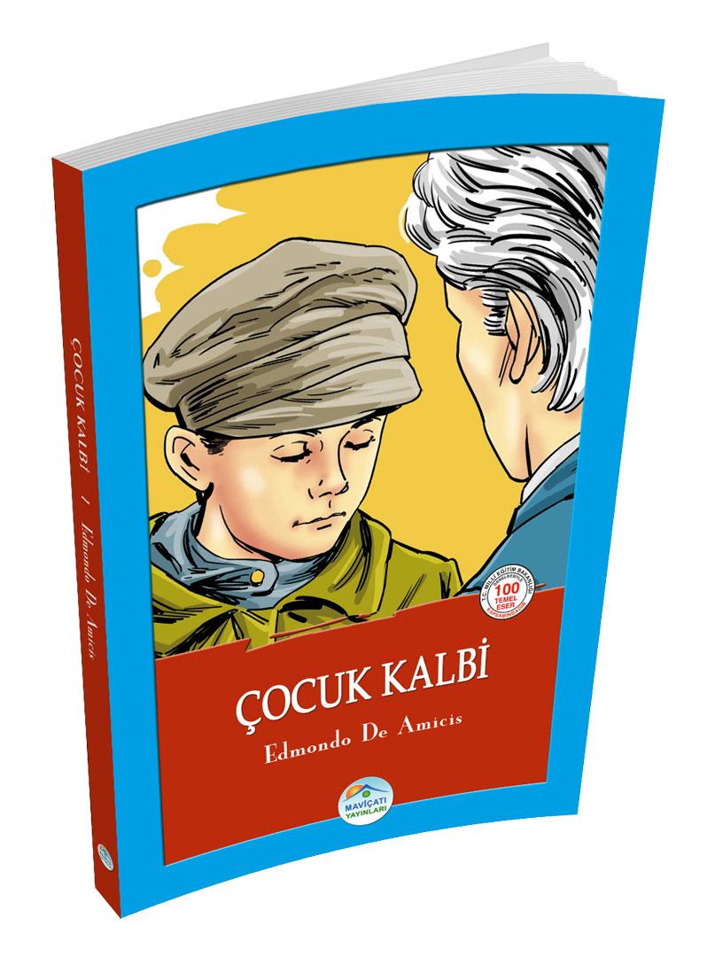 Çocuk Kalbi - Edmondo De Amicis - Maviçatı (Çocuk Klasikleri)