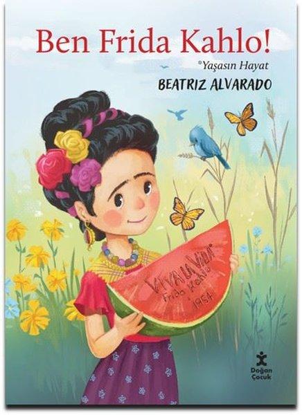 Ben Frida Kahlo! | Doğan Çocuk (İnce Kapak)  - Resim 1