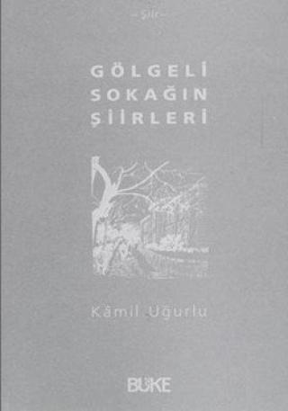 Gölgeli Sokağın Şiirleri | Büke Yayınları (Ciltsiz)  - Resim 1