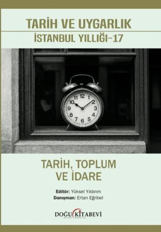 Tarih ve Uygarlık İstanbul Yıllığı - 17 | Doğu Kitabevi (Ciltsiz)  - Resim 1