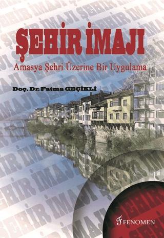 Şehir İmajı | Fenomen Yayıncılık (Ciltsiz)  - Resim 1