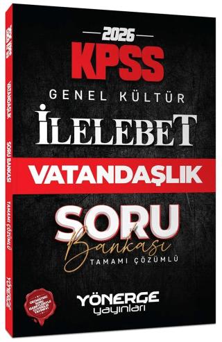 2026 KPSS Vatandaşlık İlelebet Soru Bankası