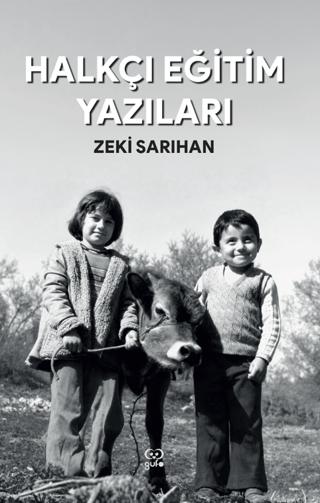 Halkçı Eğitim Yazıları | Gufo Yayınları (Ciltsiz)  - Resim 1