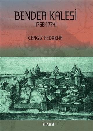 Bender Kalesi (1768-1774) | Kitabevi Yayınları (Ciltsiz)  - Resim 1