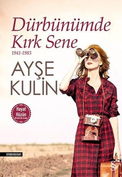 Dürbünümde Kırk Sene | Everest Yayınları (İnce Kapak)  - Resim 1