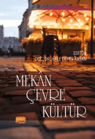 Mekân Çevre Kültür | Nobel Bilimsel Eserler (Ciltsiz)  - Resim 1