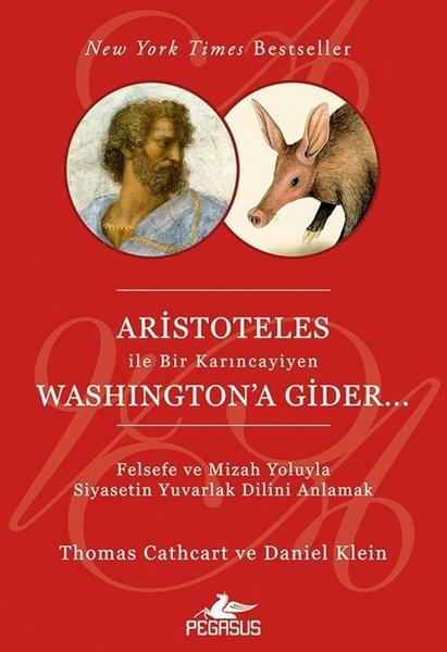 Aristoteles İle Bir Karıncayiyen Washington'a Gider | Pegasus (İnce Kapak)  - Resim 1