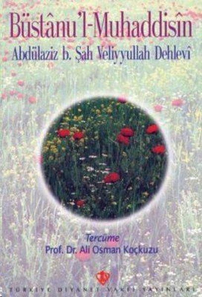 Büstanu'l Muhaddisin | Türkiye Diyanet Vakfı Yayınları (İnce Kapak)  - Resim 1