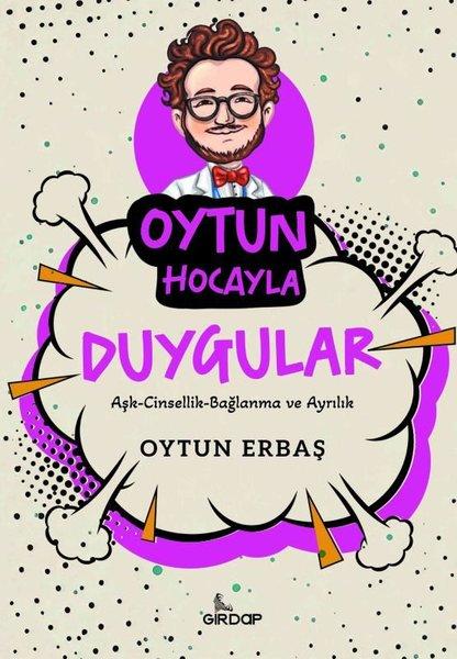 Oytun Hocayla Duygular: Aşk - Cinsellik-Bağlanma ve Ayrılık | Girdap (İnce Kapak)  - Resim 1
