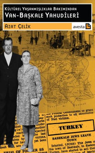 Kültürel Yaşanmışlıklar Bakımından Van - Başkale Yahudileri | Avesta Yayınları (Ciltsiz)  - Resim 1